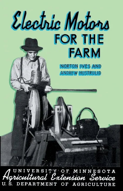 Electric Motors for the Farm - Paperback