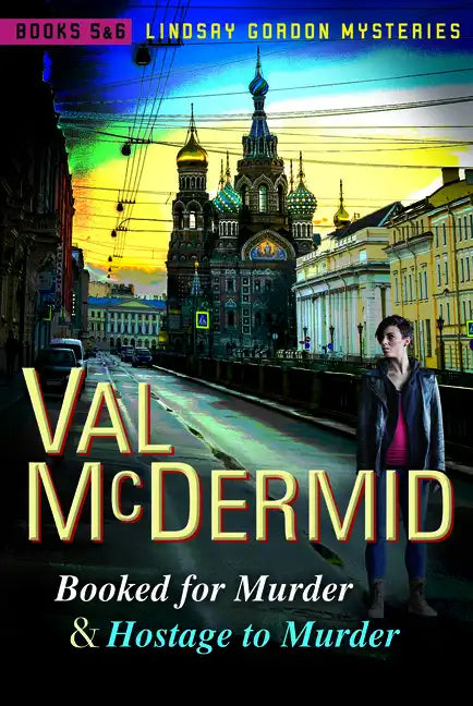 Booked for Murder and Hostage to Murder: Lindsay Gordon Mysteries #5 and #6 - Paperback