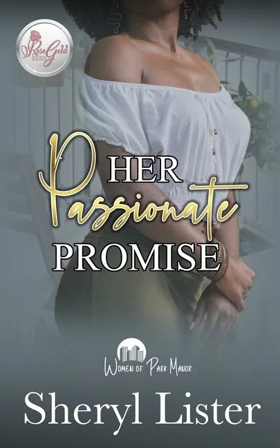 Her Passionate Promise: Women Of Park Manor - Paperback