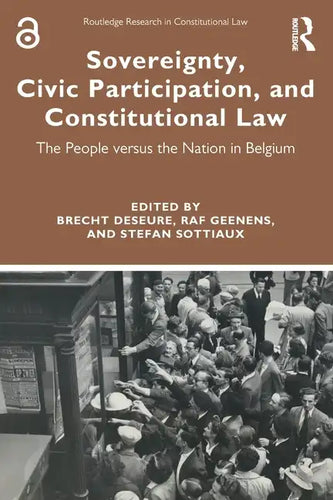 Sovereignty, Civic Participation, and Constitutional Law: The People versus the Nation in Belgium - Paperback