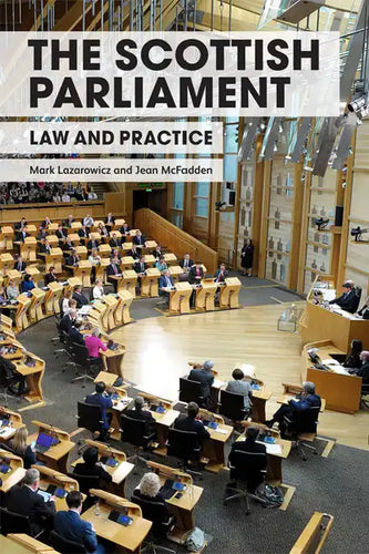 The Scottish Parliament: Law and Practice - Paperback