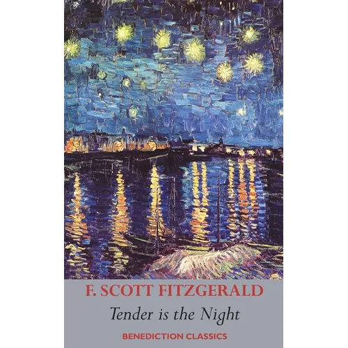 Tender is the Night - Hardcover