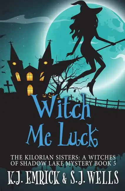 Witch Me Luck - Paperback