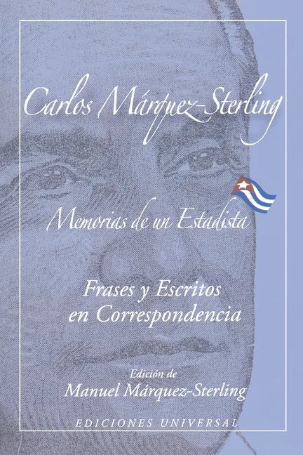 MEMORIAS DE UN ESTADISTA. Frases my escritos en correspondencia - Paperback