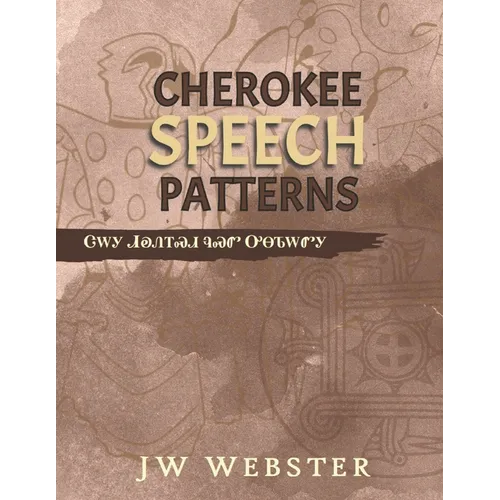 Cherokee Speech Patterns - Paperback