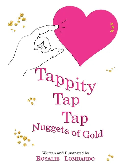 Tappitty Tap Tap: Nuggets of Gold - Hardcover