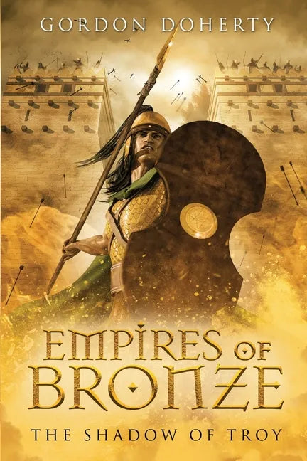 Empires of Bronze: The Shadow of Troy (Empires of Bronze 5) - Paperback