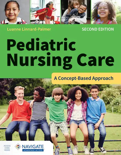 Pediatric Nursing Care: A Concept-Based Approach - Paperback