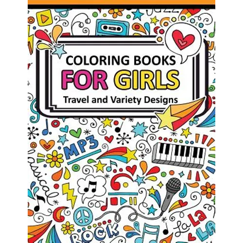 Coloring Book for Girls Doodle Cutes: The Really Best Relaxing Colouring Book For Girls 2017 (Cute, Animal, Dog, Cat, Elephant, Rabbit, Owls, Bears, K - Paperback