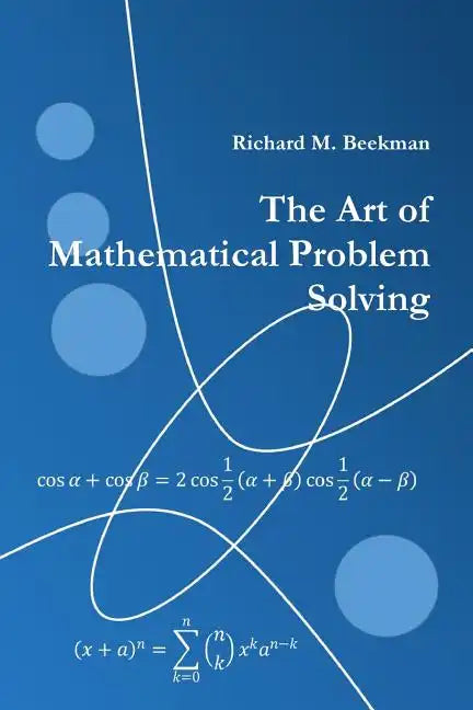 The Art of Mathematical Problem Solving - Paperback