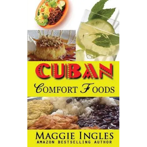 Cuban Comfort Foods - Paperback