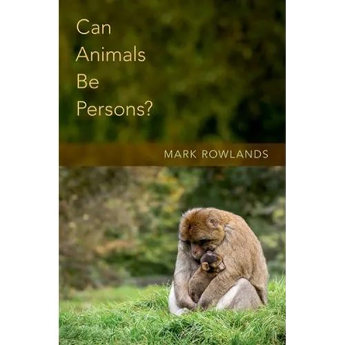 Can Animals Be Persons? - Hardcover