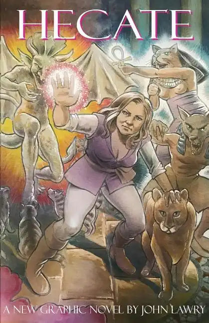 Hecate: A new Graphic Novel by John Lawry - Paperback
