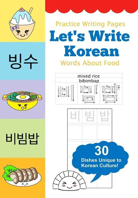 Let's Write Korean Words About Food: Practice Writing Workbook - Paperback