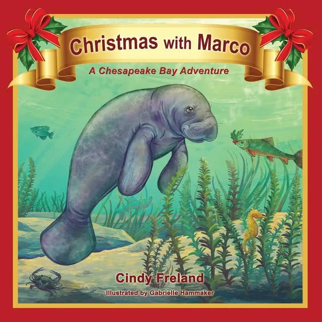 Christmas with Marco: A Chesapeake Bay Adventure - Paperback