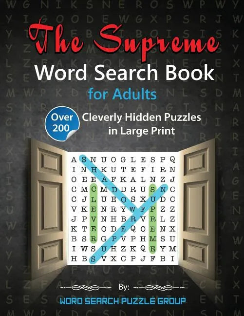 The Supreme Word Search Book for Adults: Over 200 Cleverly Hidden Puzzles in Large Print - Paperback