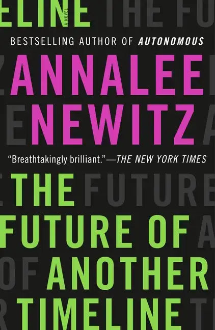 The Future of Another Timeline - Paperback
