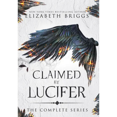 Claimed By Lucifer: The Complete Series - Hardcover