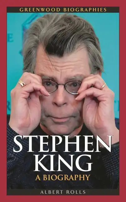 Stephen King: A Biography - Hardcover