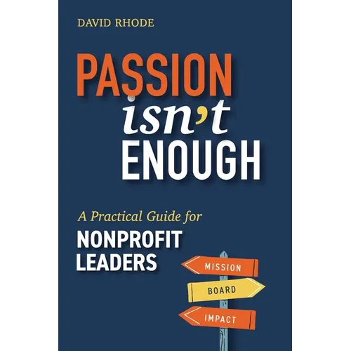 Passion Isn't Enough - Paperback