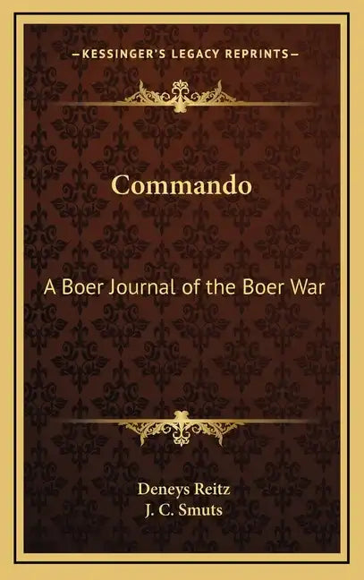 Commando: A Boer Journal of the Boer War - Hardcover