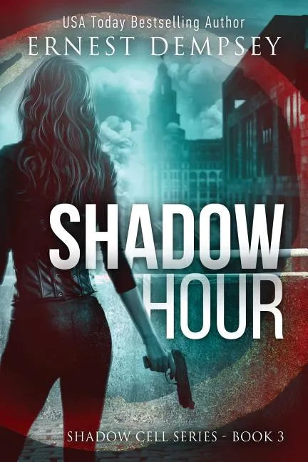 Shadow Hour: A Shadow Cell Thriller - Paperback
