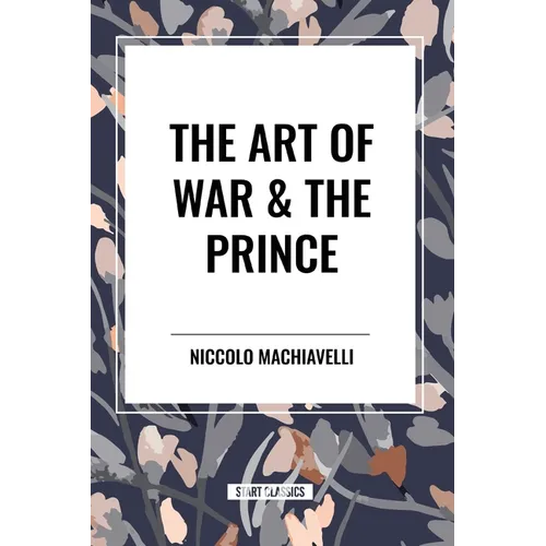 The Art of War & the Prince - Paperback