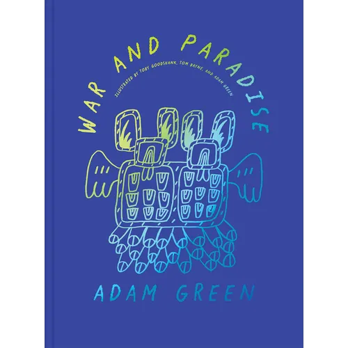 Adam Green: War and Paradise - Paperback