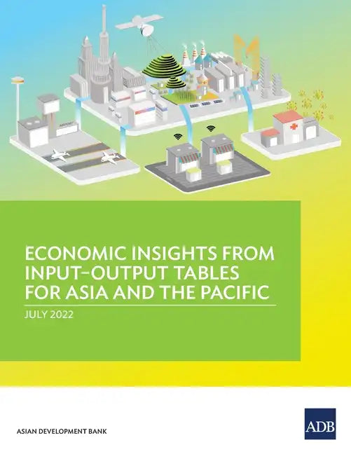 Economic Insights from Input-Output Tables for Asia and the Pacific - Paperback