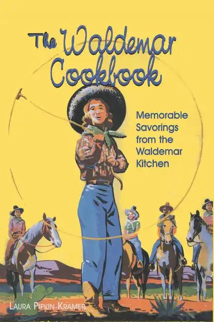 The Waldemar Cookbook: Memorable Savorings from the Waldemar Kitchen - Hardcover