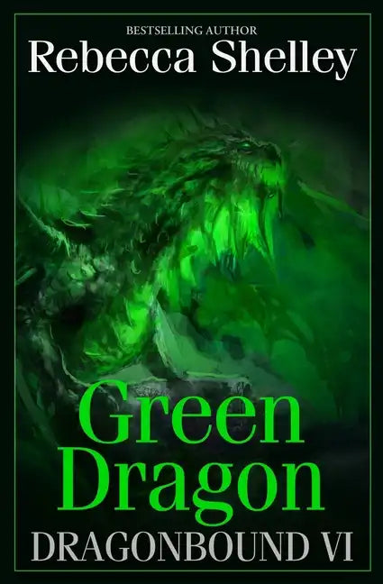 Dragonbound VI: Green Dragon - Paperback