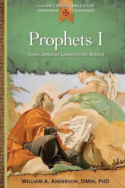 Prophets I: Isaiah, Jeremiah, Lamentations, Baruch - Paperback