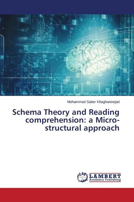 Schema Theory and Reading comprehension: a Micro-structural approach - Paperback