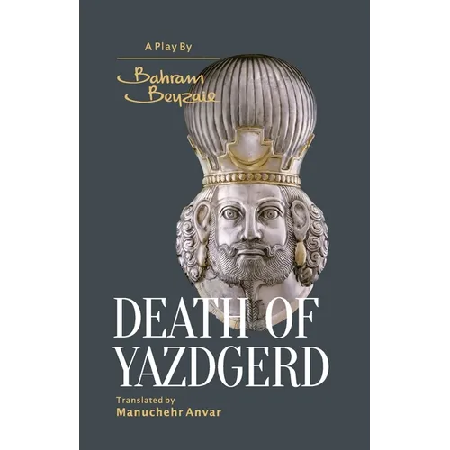Death of Yazdgerd - Paperback