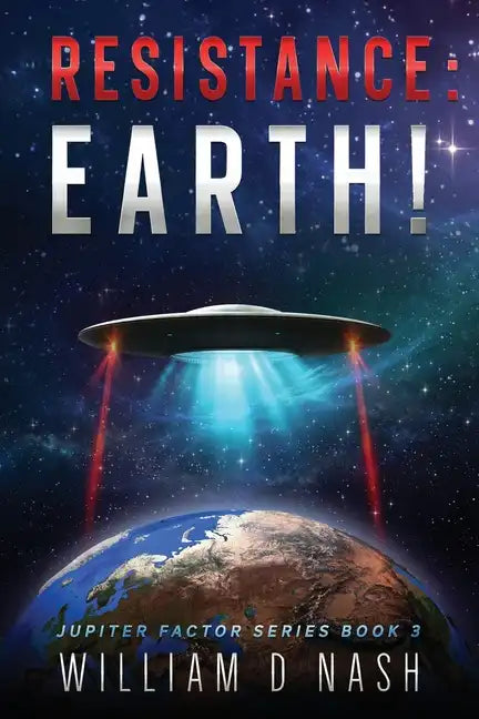 Resistance: Earth!: Resistance is NOT Futile - Paperback