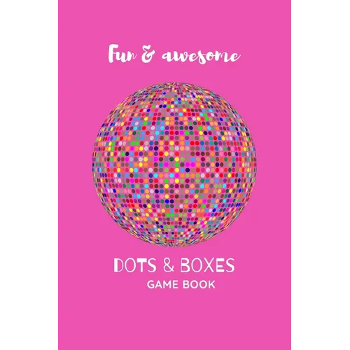 Dots and Boxes Game Book: Fun and Challenging Games to Play While You are Traveling, Camping, or on a Road-trip.: Perfect for Family Activity, 1 - Paperback