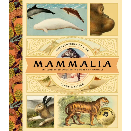Mammalia: An Illustrated Guide to the World of Mammals - Hardcover
