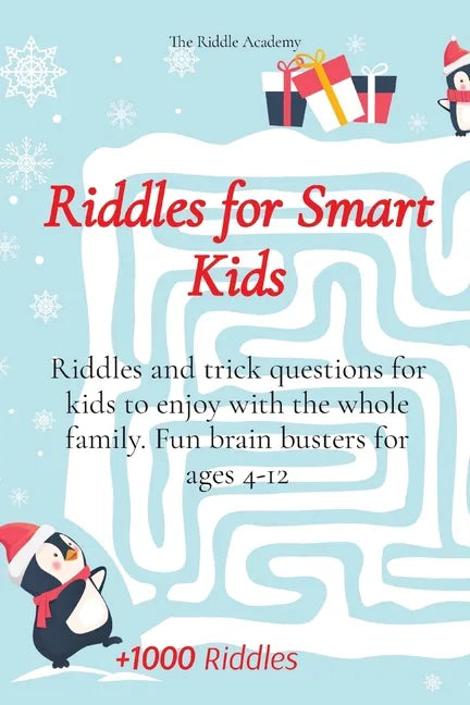 Riddles for Smart Kids: Riddles and trick questions for kids to enjoy with the whole family. Fun brain busters for ages 4-12 - Paperback