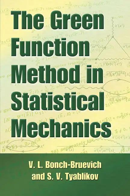 The Green Function Method in Statistical Mechanics - Paperback