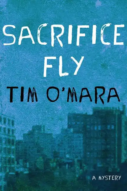 Sacrifice Fly: A Mystery - Hardcover