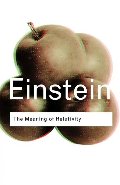 The Meaning of Relativity - Paperback