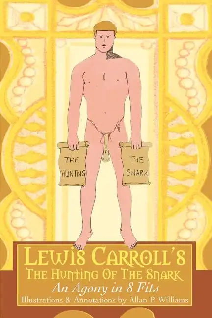Lewis Carroll's The Hunting Of The Snark: An Agony in 8 Fits - Paperback