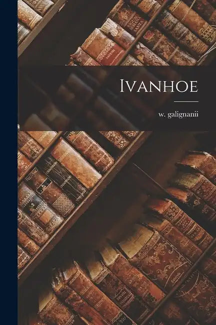 Ivanhoe - Paperback