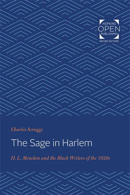 The Sage in Harlem: H. L. Mencken and the Black Writers of the 1920s - Paperback