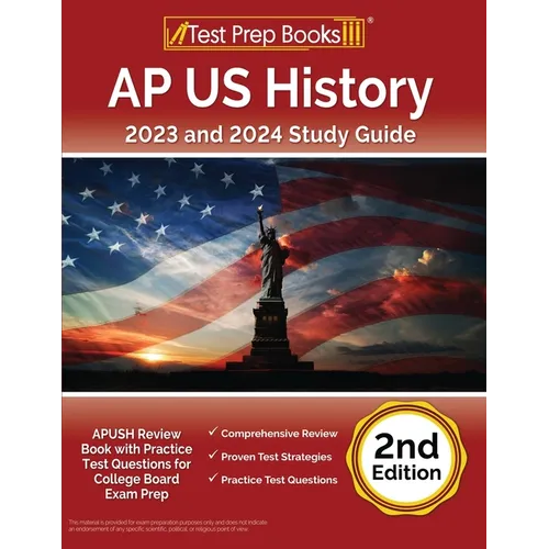 AP US History 2023 and 2024 Study Guide: APUSH Review Book with Practice Test Questions for College Board Exam Prep [2nd Edition] - Paperback