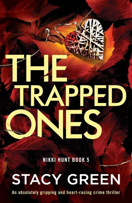 The Trapped Ones: An absolutely gripping and heart-racing crime thriller - Paperback