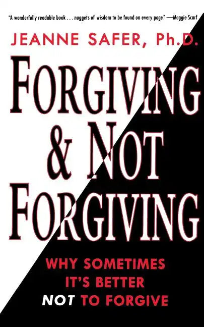 Forgiving and Not Forgiving - Paperback
