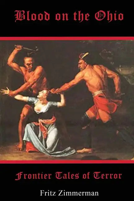 Blood on the Ohio: Frontier Tales of Terror - Paperback