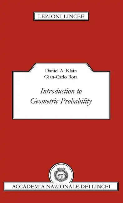 Introduction to Geometric Probability - Hardcover