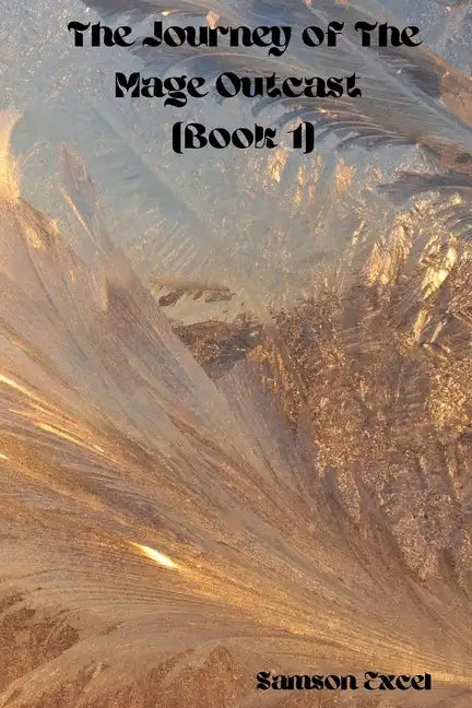 The Journey of the mage outcast - Paperback